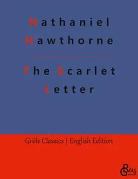 Hawthorne / Gröls-Verlag |  The Scarlet Letter | Buch |  Sack Fachmedien