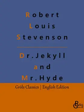 Stevenson / Gröls-Verlag |  The Strange Case Of Dr. Jekyll And Mr. Hyde | Buch |  Sack Fachmedien