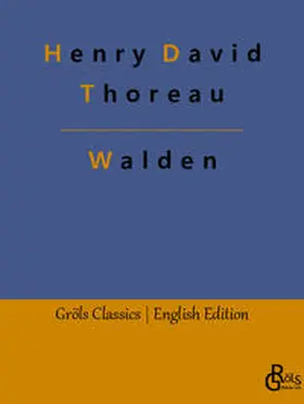 Thoreau / Gröls-Verlag |  Walden | Buch |  Sack Fachmedien