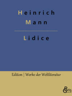 Mann / Gröls-Verlag |  Lidice | Buch |  Sack Fachmedien