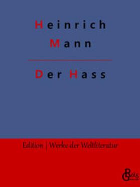 Mann / Gröls-Verlag |  Der Hass | Buch |  Sack Fachmedien