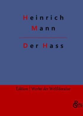 Mann / Gröls-Verlag |  Der Hass | Buch |  Sack Fachmedien