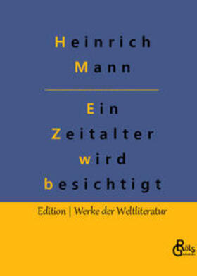 Mann / Gröls-Verlag |  Ein Zeitalter wird besichtigt | Buch |  Sack Fachmedien