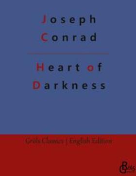 Conrad / Gröls-Verlag |  Heart of Darkness | Buch |  Sack Fachmedien