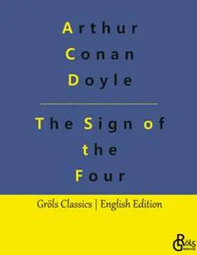 Doyle / Gröls-Verlag |  The Sign of the Four | Buch |  Sack Fachmedien