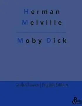 Melville / Gröls-Verlag |  Moby Dick | Buch |  Sack Fachmedien