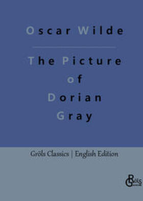 Wilde / Gröls-Verlag |  The Picture of Dorian Gray | Buch |  Sack Fachmedien