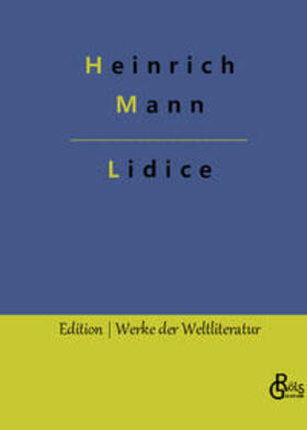 Mann / Gröls-Verlag |  Lidice | Buch |  Sack Fachmedien