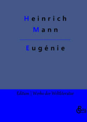 Mann / Gröls-Verlag |  Eugénie | Buch |  Sack Fachmedien