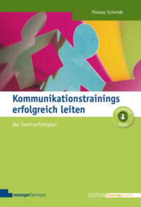 Schmidt |  Kommunikationstrainings erfolgreich leiten | eBook | Sack Fachmedien