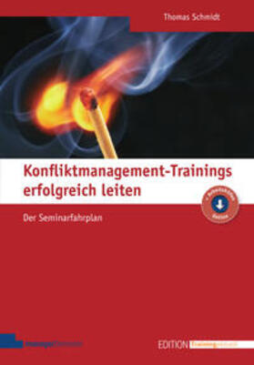 Schmidt |  Konfliktmanagement-Trainings erfolgreich leiten | eBook | Sack Fachmedien