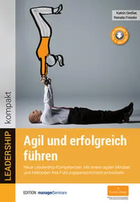 Greßer / Freisler |  Agil und erfolgreich führen | eBook | Sack Fachmedien