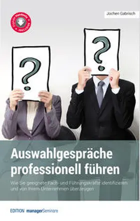 Gabrisch |  Auswahlgespräche professionell führen | eBook | Sack Fachmedien