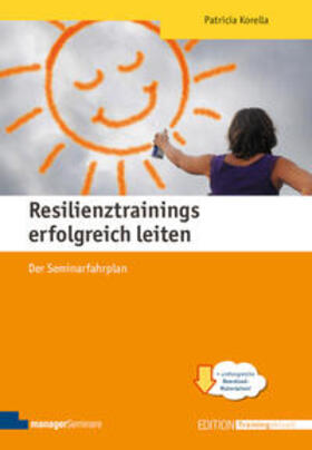 Korella |  Resilienztrainings erfolgreich leiten | eBook | Sack Fachmedien