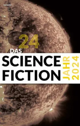 Vogt / Trenton / Dath |  Das Science Fiction Jahr 2024 | eBook | Sack Fachmedien