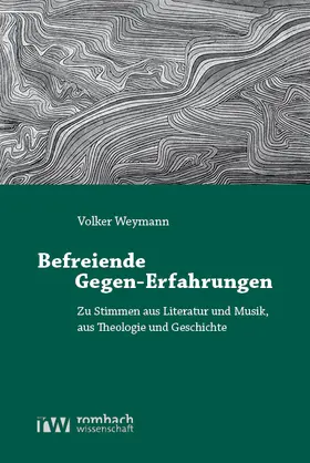 Weymann |  Befreiende Gegen-Erfahrungen | Buch |  Sack Fachmedien