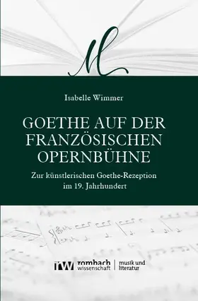 Wimmer |  Goethe auf der französischen Opernbühne | eBook | Sack Fachmedien