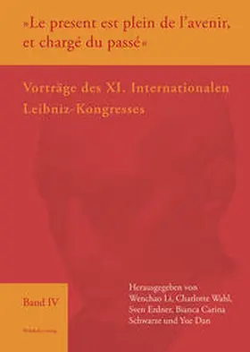 Li / Wahl / Erdner |  »Le present est plein de l’avenir, et chargé du passé« | Buch |  Sack Fachmedien