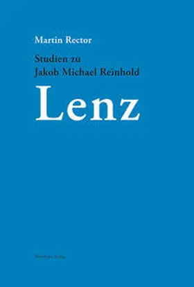 Rector |  Studien zu Jakob Michael Reinhold Lenz | Buch |  Sack Fachmedien