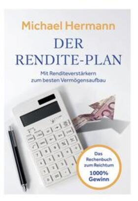 Hermann |  Der Rendite-Plan | Buch |  Sack Fachmedien