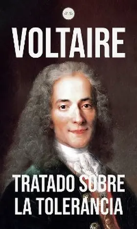 Voltaire |  Tratado Sobre la Tolerancia | eBook | Sack Fachmedien