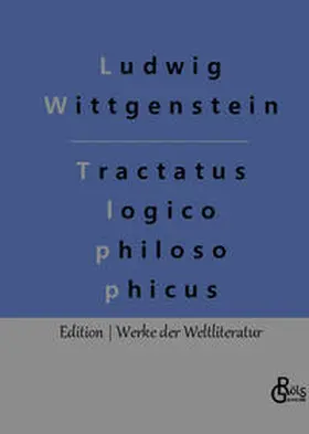 Wittgenstein / Gröls-Verlag |  Logisch-philosophische Abhandlung | Buch |  Sack Fachmedien