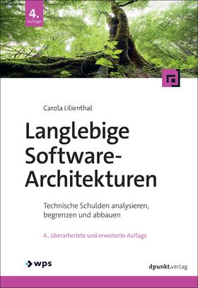 Lilienthal |  Langlebige Software-Architekturen | Buch |  Sack Fachmedien