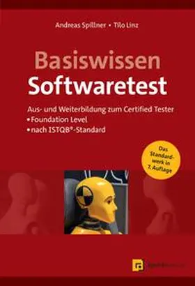 Spillner / Linz | Basiswissen Softwaretest | Buch | 978-3-98889-005-4 | sack.de