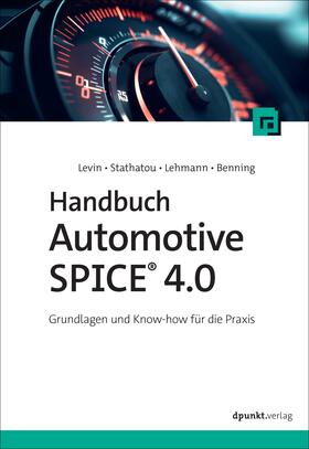 Levin / Stathatou / Lehmann |  Handbuch Automotive SPICE® 4.0 | Buch |  Sack Fachmedien