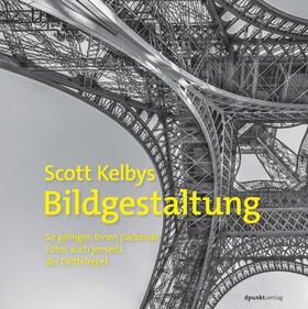 Kelby |  Scott Kelbys Bildgestaltung | Buch |  Sack Fachmedien