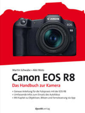 Schwabe / Moto |  Canon EOS R8 | eBook | Sack Fachmedien