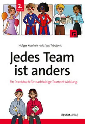 Koschek / Trbojevic |  Jedes Team ist anders | eBook | Sack Fachmedien