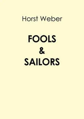 Weber |  Fools & Sailors | Buch |  Sack Fachmedien