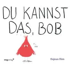 Rim |  Du kannst das, Bob | eBook | Sack Fachmedien