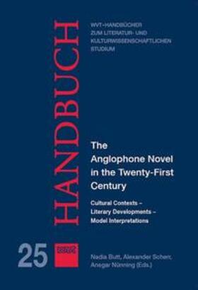 Butt / Scherr / Nünning |  The Anglophone Novel in the Twenty-First Century | Buch |  Sack Fachmedien