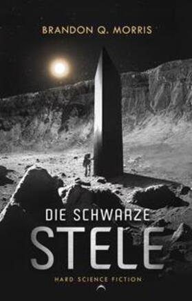 Morris |  Die schwarze Stele | Buch |  Sack Fachmedien