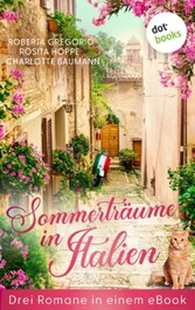 Gregorio / Hoppe / Baumann |  Sommerträume in Italien | eBook | Sack Fachmedien