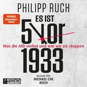 Ruch |  Es ist 5 vor 1933 | Sonstiges |  Sack Fachmedien