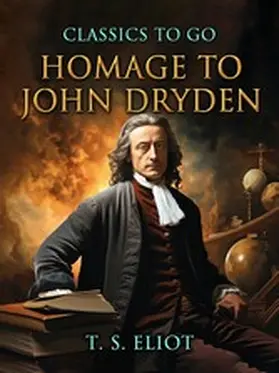 Eliot |  Homage to John Dryden | eBook | Sack Fachmedien