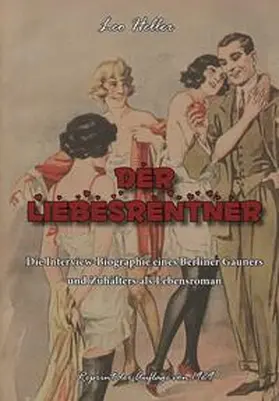 Heller |  Der Liebesrentner | Buch |  Sack Fachmedien