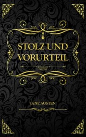 Austen / Marezoll |  Stolz und Vorurteil | eBook | Sack Fachmedien