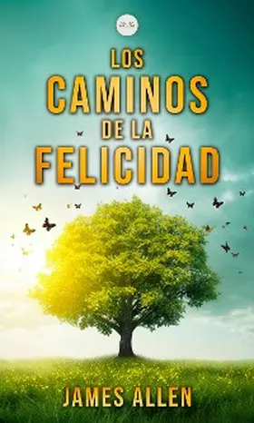 Allen |  Los Caminos de la Felicidad | eBook | Sack Fachmedien