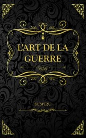 Tzu / Amiot |  L'Art de la guerre | eBook | Sack Fachmedien