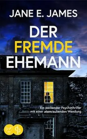 James |  Der fremde Ehemann | eBook | Sack Fachmedien