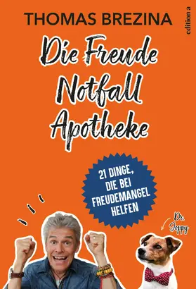 Brezina |  Die Freude Notfall Apotheke | eBook | Sack Fachmedien