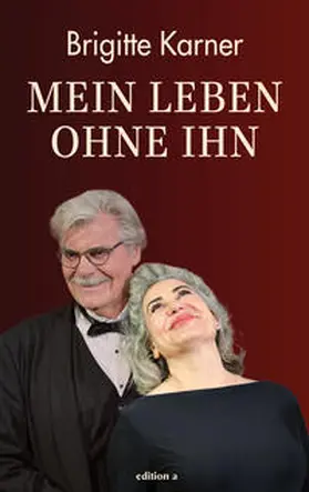 Karner |  Mein Leben ohne ihn | Buch |  Sack Fachmedien