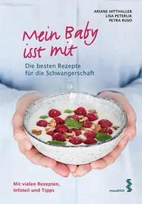 Hitthaller / Peterlik / Ruso |  Mein Baby isst mit | Buch |  Sack Fachmedien