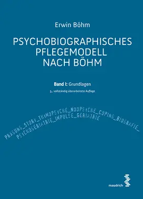 Böhm |  Psychobiographisches Pflegemodell nach Böhm | Buch |  Sack Fachmedien