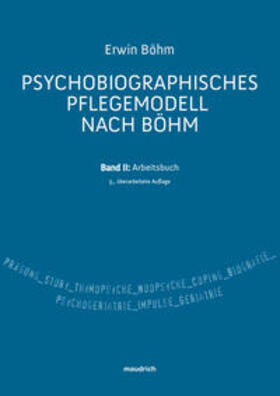 Böhm |  Psychobiografisches Pflegemodell nach Böhm | Buch |  Sack Fachmedien