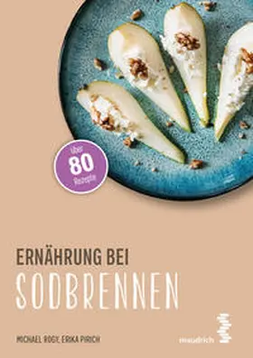 Pirich / Rogy |  Ernährung bei Sodbrennen | Buch |  Sack Fachmedien